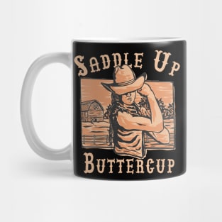 Saddle Up Buttercup, Mug